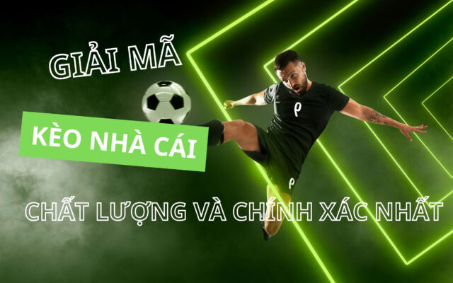 Giải mã kèo nhà cái