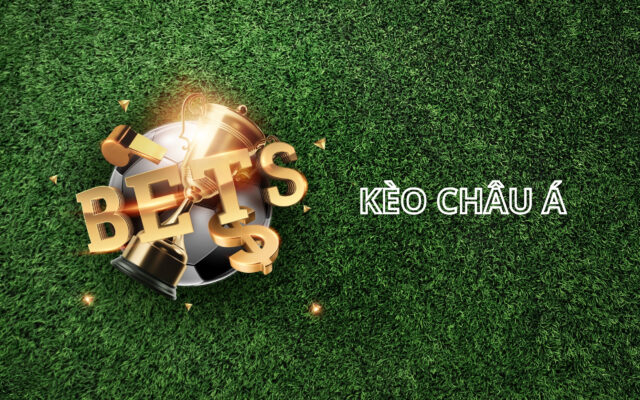 Kèo châu Á là sự lựa chọn ưa thích của nhiều tay bet bóng