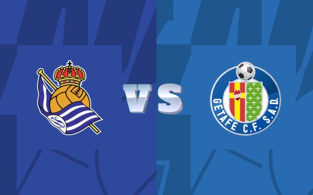 Xem xét về đội hình ra sân và những thay đổi của Real Sociedad và Getafe