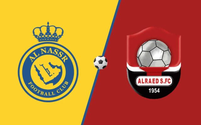 Chuyên gia nhận định kèo bóng đá phù hợp cho Al Raed và Al-Nassr