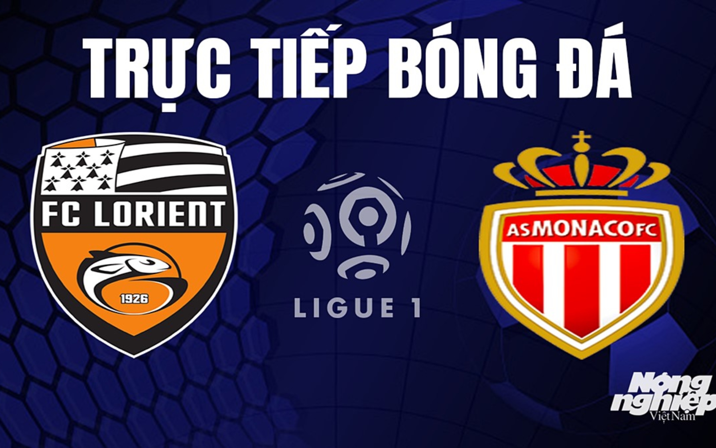 Đội hình ra sân chính thức của Lorient và Monaco
