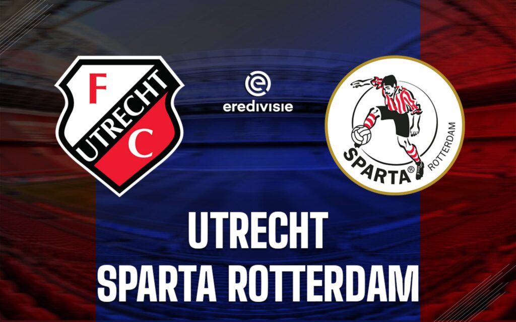Nhận định trận chung kết Utrecht vs Sparta Rotterdam
