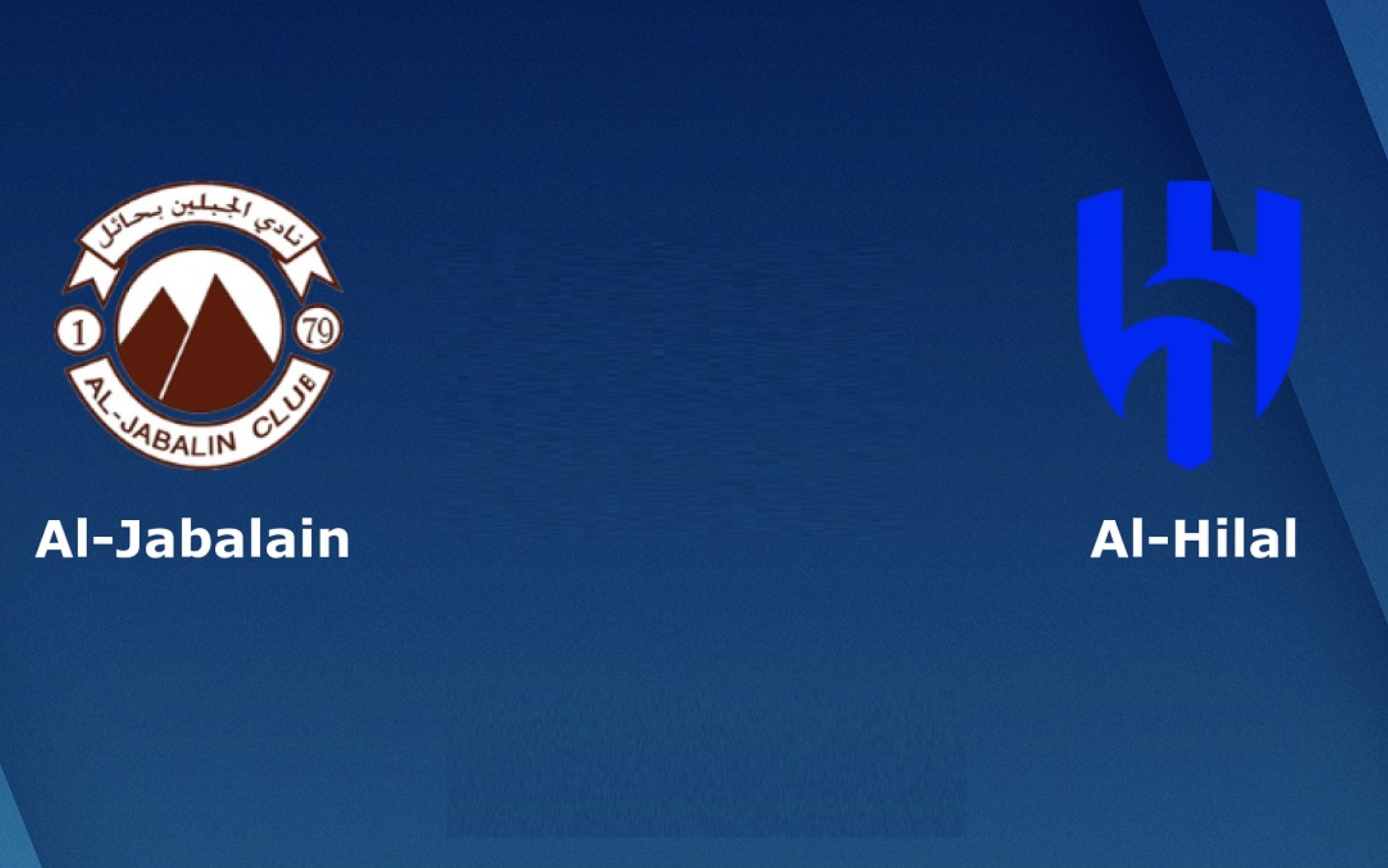 Trận Al-Jabalain đấu với Al Hilal trên sân cỏ với nhiều bất ngờ và kịch tính