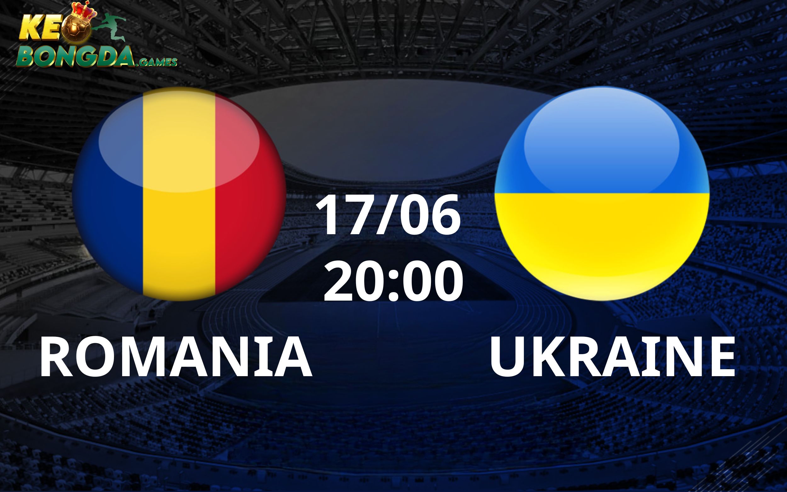 Nhận định trận đấu Romainia vs Ukraine