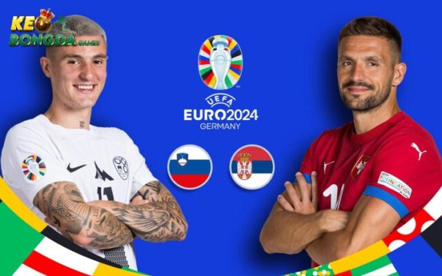 Soi kèo chấp và kèo tài/ xỉu trận đấu slovenia vs serbia